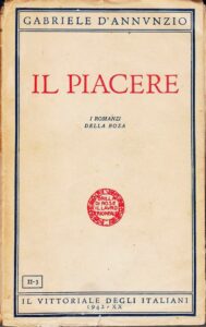 Il romanzo Il Piacere riscosse un ottimo successo nelle vendite