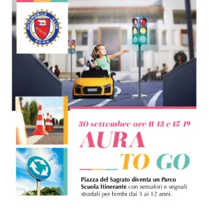Arriva Aura To Go con Automobile Club Roma, per educare i bambini alla sicurezza stradale 